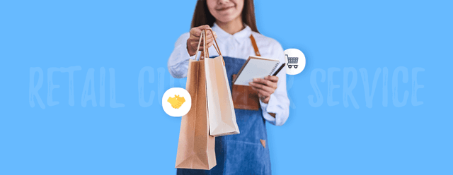 Retail Customer Service [Tips, Skills & Examples]