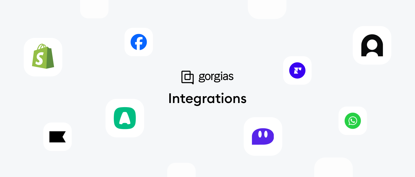A screenshot showing some of Gorgias’ integrations.