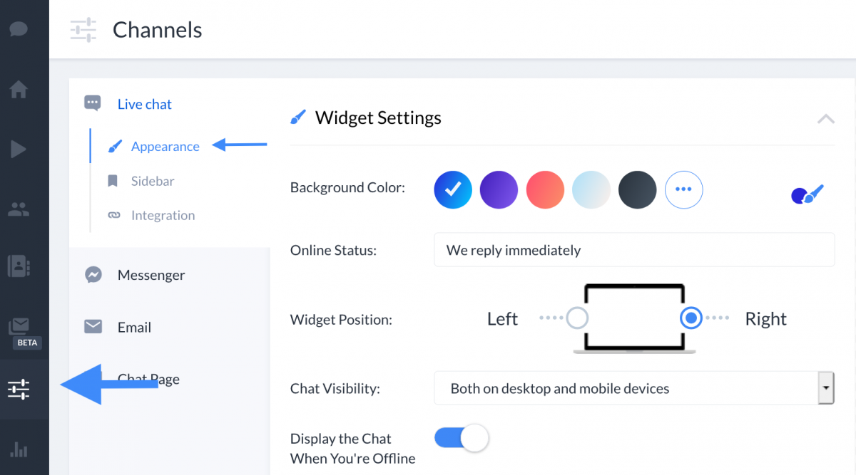You can find the Chat's widget settings by going to the 'Channels' section, then -> Live Chat -> Appearance.