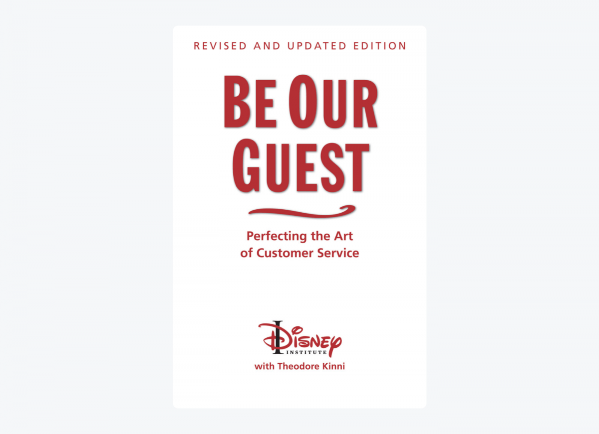 Book cover of Be Our Guest: Perfecting the Art of Customer Service by Theodore B. Kinni