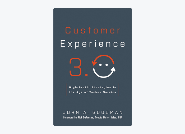 Book cover of Customer Experience 3.0: High-Profit Strategies in the Age of Techno Service by John A. Goodman