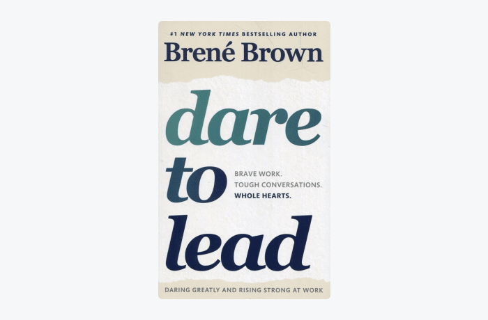 Dare to Lead by Brené Brow book cover Dare to Lead by Brené Brow book cover