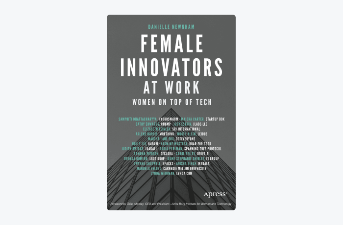 Female Innovators at Work by Danielle Newnham book cover Female Innovators at Work by Danielle Newnham book cover