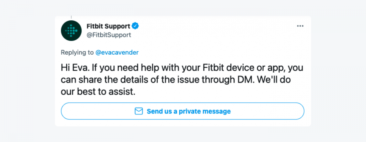 A tweet from @FitbitSupport saying: "Hi Eva. If you need help with your Fitbit device or app, you can share the details of the issue through DM. We'll do our best to assist."