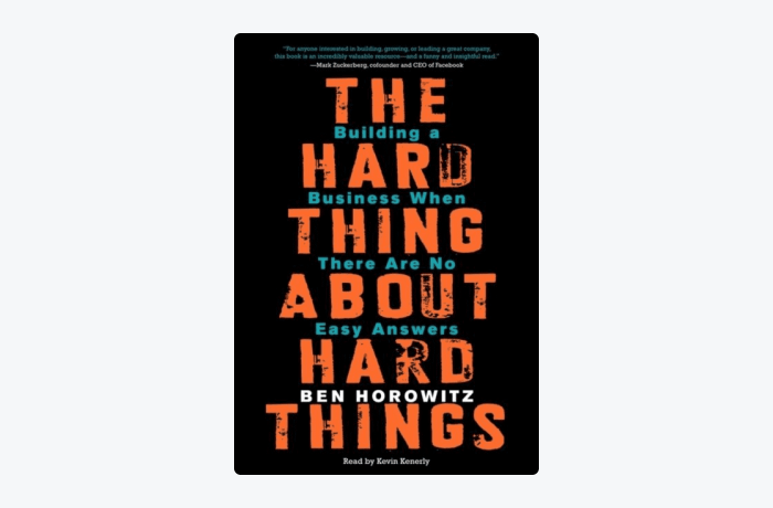 The Hard Thing About Hard Things by Ben Horowitz book cover The Hard Thing About Hard Things by Ben Horowitz book cover
