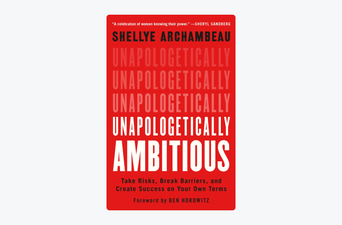 Unapologetically Ambitious by Shellye Archambeau book cover
